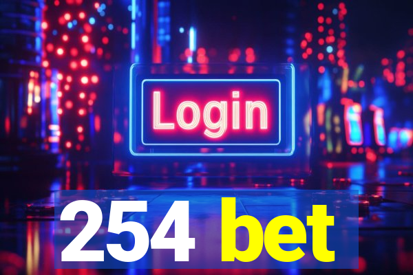 254 bet